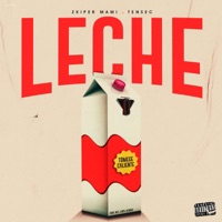 La Leche (feat. Tensec) - Single - Zkiper Mami