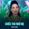 Chiều Thu Nhớ Mẹ - Single