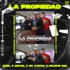 La Propiedad (feat. Sr.Garcia, Michel & Eniel) - Single