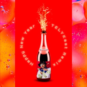 Happy New Year (feat. Love Harder) [TELYKast Remix]