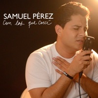 Con las Que Crecí - EP - Samuel Pérez