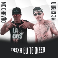 Deixa Eu Te Dizer - Single - MC Giraia & MC Chavão