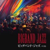 Big Band Jazz Best