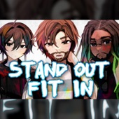 Stand Out, Fit In (feat. Aruvn & Tre Watson) [Cover] artwork
