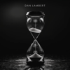 A Clock Without Hands - Dan Lambert