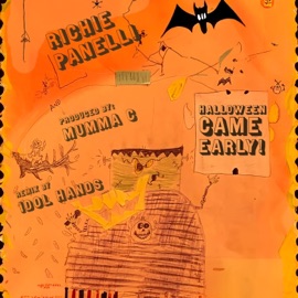 Halloween Came Early (Idol Hands Remix) Richie Panelli