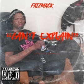 Cant Explain Fatzmack