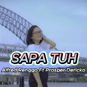 Sapa Tuh (feat. Prosper Dericko)