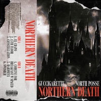 Northern Death - EP - GUCCIGARETTE & North Posse