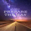 Yadah'yah - Prepare the Way