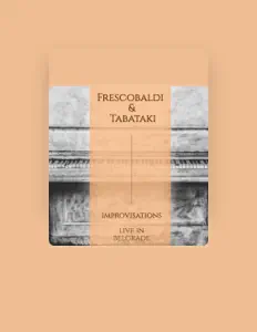 Escucha a Frescobaldi & Tabataki, mira videos musicales, lee su biografía, consulta las fechas de las gira y más.