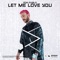 Let Me Love You artwork