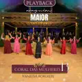 Ninguém Maior: Coral Das Mulheres 13