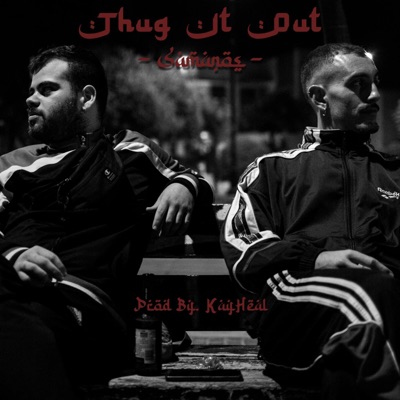 Thug It Out (feat. KayHeal) - Single