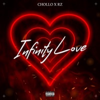 Infinity Love - Single - Chollo & Rz