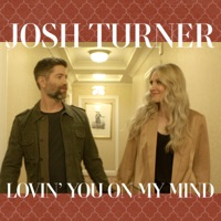 Lovin’  You On My Mind - EP - Josh Turner
