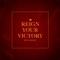 Reign Your Victory artwork