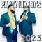 Party Like It's 2023 (feat. Waterz CEO) - Dave lyrics