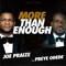 More Than Enough (feat. Preye Odede) - Joepraize lyrics