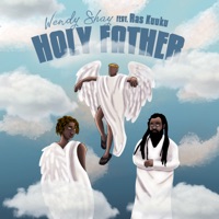 Holy Father (feat. Ras Kuuku) - Single - Wendy Shay