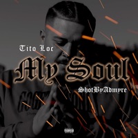 My Soul - Single - Tito Loc