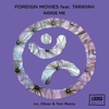 Inside Me (feat. Tarayah) [Oliver & Tom Remix] - Foreign Movies
