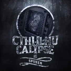 Spuren: Cthulhucalypse 3