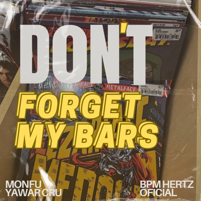 Don't Forget My Bars - Single