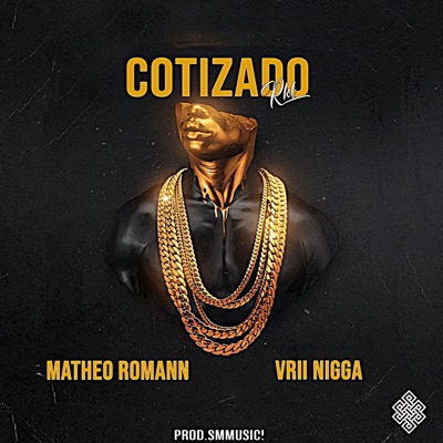 COTIZADO RKT (feat. MATHEO ROMANN & VRIINIGGA) - Single