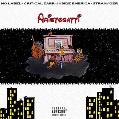 Aristogatti (feat. Critical Zarr, Inside Emerica & Stran/Ger) - Single