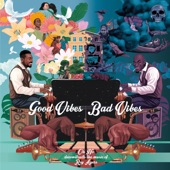 Good Vibes / Bad Vibes artwork