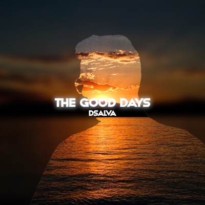 The Good Days - Single