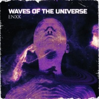 Waves of the Universe - ENXK