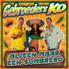 Alleen Maar Een Sombrero - Single