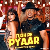 Tujh Pe Pyaar (From "Honey 3.0") artwork