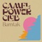 Bamtak - Camel Power Club lyrics