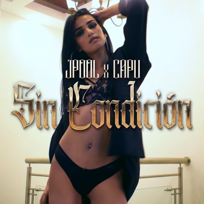 Sin Condición (feat. Danni Gonzalez & JPool) - Single