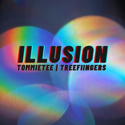 Illusion (feat. Treefiingers) - Single