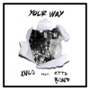 Your Way (Original) [feat. Etta Bond] - Single