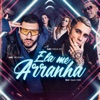 Ela Me Arranha - Single