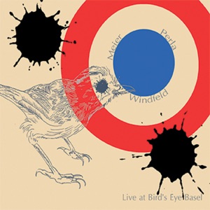 Live at Bird's Eye Basel Live at Bird's Eye Basel Live at Bird's Eye Basel (Live)