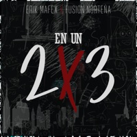 En Un 2x3 - Single - El MaFex & Fusion Norteña