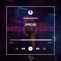 Reyna Del Norte - Single - Jvrose