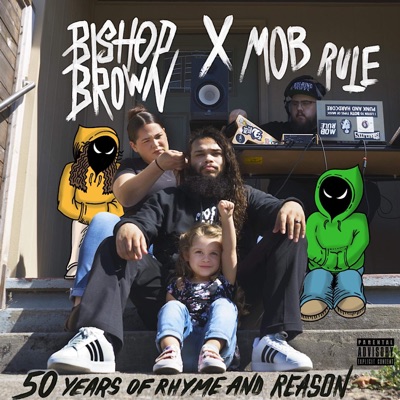 50 Years of Rhyme and Reason (feat. Mob Rule)