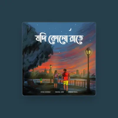 收听 Ayan Ghosh、观看音乐视频、阅读小传、查看巡演日期等 ！