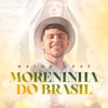MORENINHA DO BRASIL