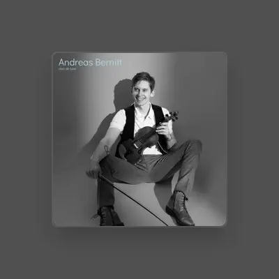 Listen to Andreas Bernitt, watch music videos, read bio, see tour dates & more!