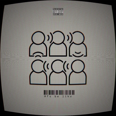 Mfs be like (feat. Femi, Knockkay & Haaliyah) - Single
