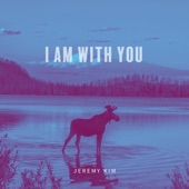 I Am With You artwork