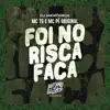 Stream & download Foi no Risca Faca - Single